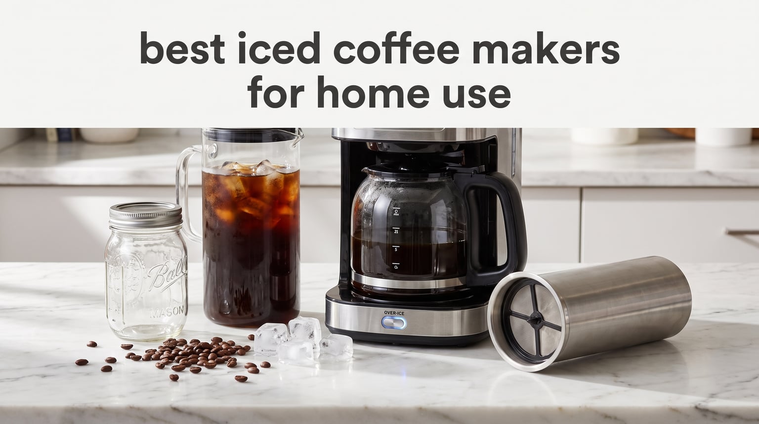 best iced coffee makers for home use