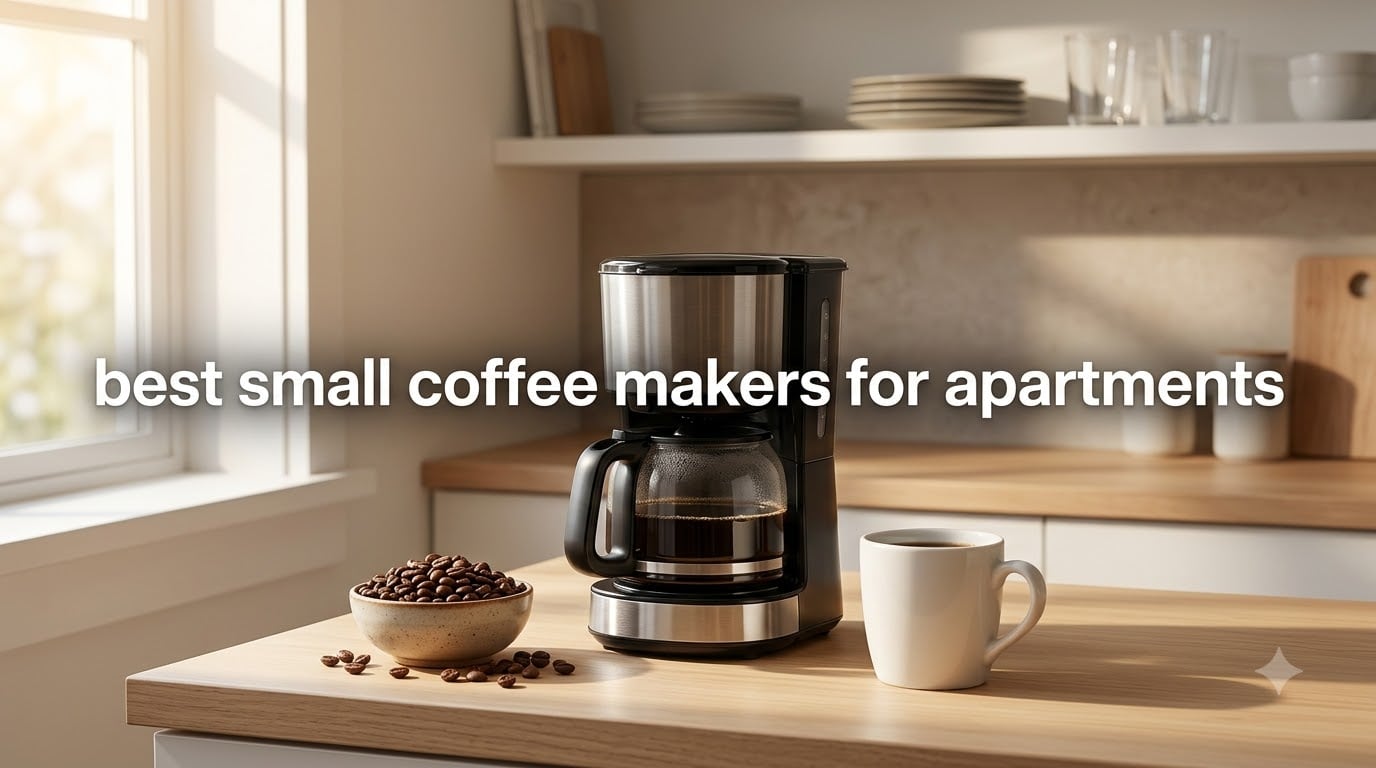 best small coffee makers for apartments