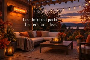 best infrared patio heaters for a deck