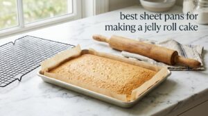best sheet pans for making a jelly roll cake