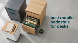 best mobile pedestals for desks