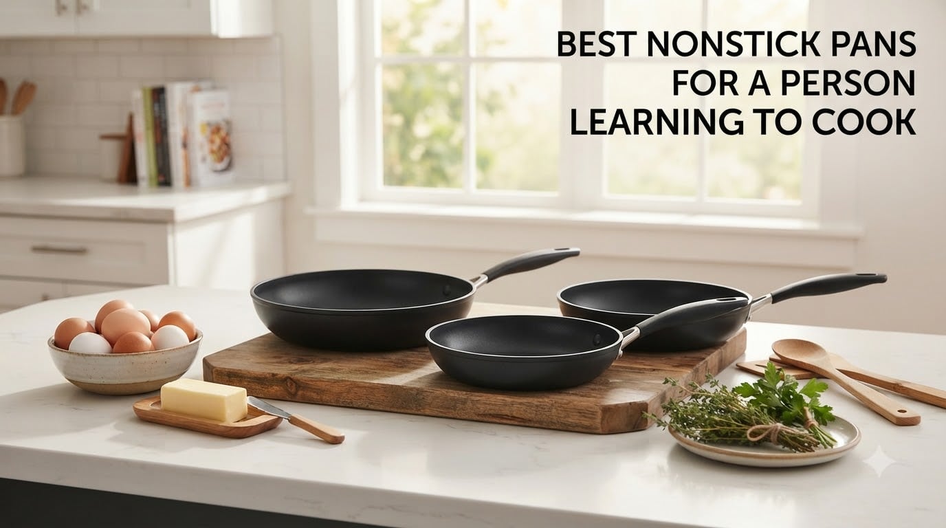 best nonstick pans for a person learning to cook