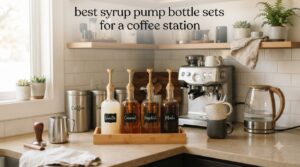 best syrup pump bottle sets for a coffee station