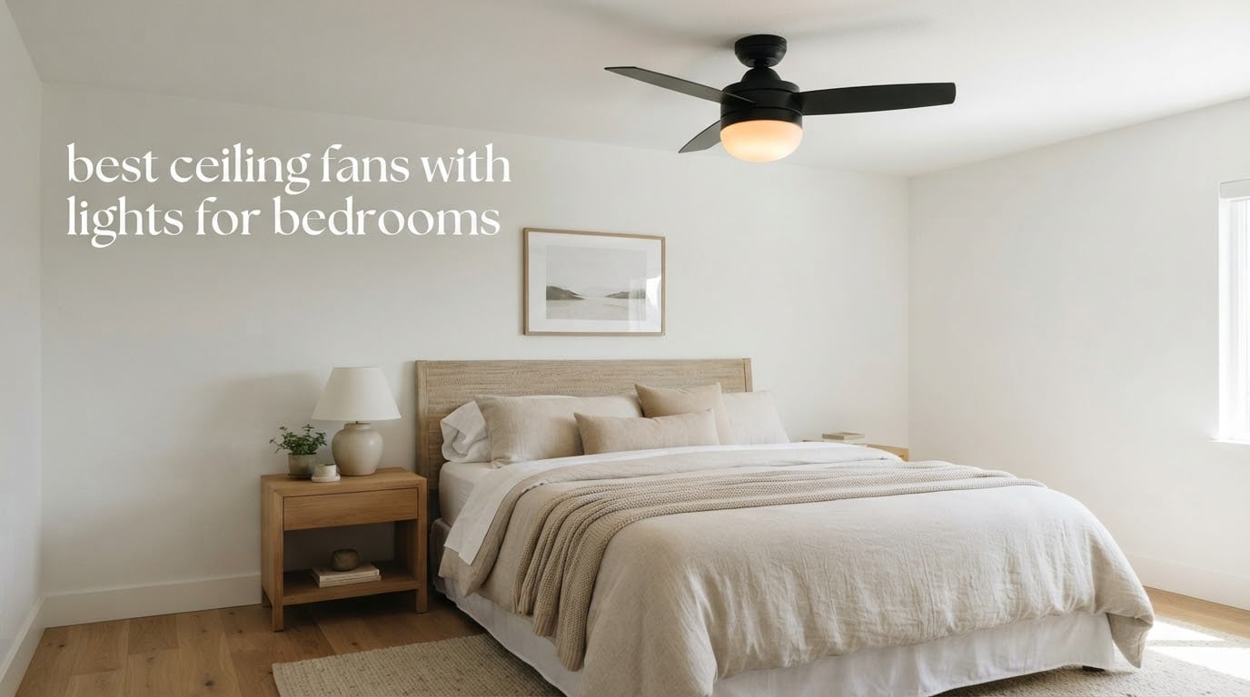 best ceiling fans with lights for bedrooms